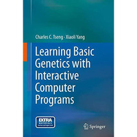 Learning Basic Genetics with Interactive Computer Programs [Hardcover]