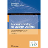 Learning Technology for Education Challenges: 11th International Workshop, LTEC  [Paperback]