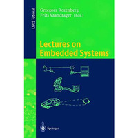 Lectures on Embedded Systems: European Educational Forum School on Embedded Syst [Paperback]