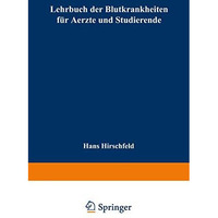 Lehrbuch der Blutkrankheiten f?r Aerzte und Studierende [Paperback]