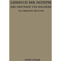 Lehrbuch der Di?tetik des Gesunden und Kranken: F?r ?rzte, Medizinalpraktikanten [Paperback]