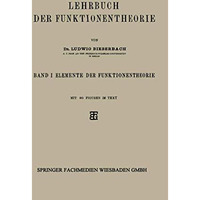 Lehrbuch der Funktionentheorie: Band I: Elemente der Funktionentheorie [Paperback]