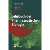 Lehrbuch der pharmazeutischen Biologie: Ein Lehrbuch f?r Studenten der Pharmazie [Paperback]