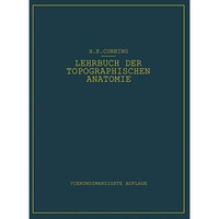 Lehrbuch der topographischen Anatomie: F?r Studierende und ?rzte [Paperback]