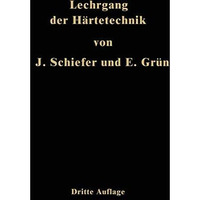 Lehrgang der H?rtetechnik [Paperback]