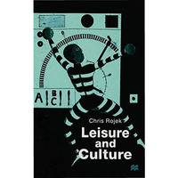 Leisure and Culture [Hardcover]