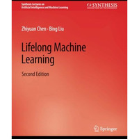 Lifelong Machine Learning, Second Edition [Paperback]