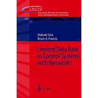 Limited Data Rate in Control Systems with Networks [Paperback]