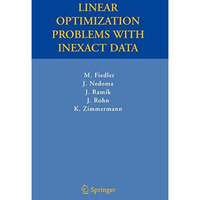 Linear Optimization Problems with Inexact Data [Hardcover]