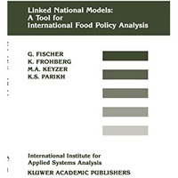 Linked National Models: A Tool For International Food Policy Analysis [Hardcover]