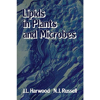 Lipids in Plants and Microbes [Paperback]