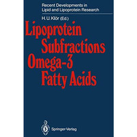 Lipoprotein Subfractions Omega-3 Fatty Acids [Paperback]