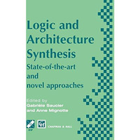 Logic and Architecture Synthesis [Hardcover]