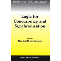 Logic for Concurrency and Synchronisation [Paperback]