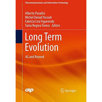 Long Term Evolution: 4G and Beyond [Paperback]