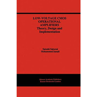 Low-Voltage CMOS Operational Amplifiers: Theory, Design and Implementation [Hardcover]