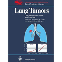 Lung Tumors: Lung, Mediastinum, Pleura, and Chest Wall [Paperback]