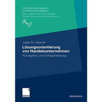 L?sungsorientierung von Handelsunternehmen: Konzeption und Erfolgsmessung [Paperback]