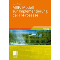 MIIP: Modell zur Implementierung der IT-Prozesse [Paperback]