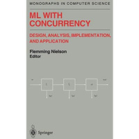 ML with Concurrency: Design, Analysis, Implementation, and Application [Paperback]