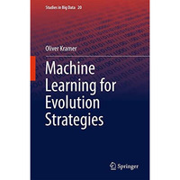 Machine Learning for Evolution Strategies [Hardcover]