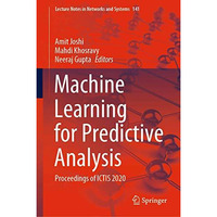 Machine Learning for Predictive Analysis: Proceedings of ICTIS 2020 [Hardcover]