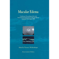 Macular Edema: Conference Proceedings of the 2nd International Symposium on Macu [Paperback]