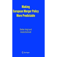 Making European Merger Policy More Predictable [Paperback]