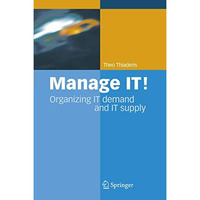 Manage IT!: Organizing IT Demand and IT Supply [Paperback]