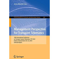 Management Perspective for Transport Telematics: 18th International Conference o [Paperback]