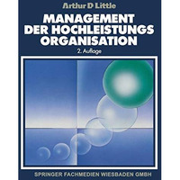 Management der Hochleistungsorganisation [Paperback]