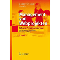 Management von Webprojekten: F?hrung, Projektplan, Vertrag [Hardcover]