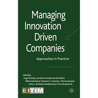 Managing Innovation Driven Companies: Approaches in Practice [Hardcover]