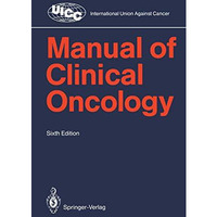 Manual of Clinical Oncology [Paperback]