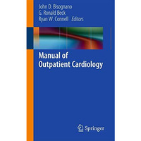 Manual of Outpatient Cardiology [Paperback]