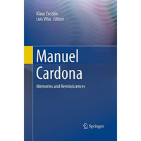 Manuel Cardona: Memories and Reminiscences [Paperback]