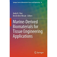 Marine-Derived Biomaterials for Tissue Engineering Applications [Paperback]