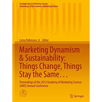 Marketing Dynamism & Sustainability: Things Change, Things Stay the Same&: P [Paperback]