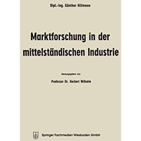 Marktforschung in der mittelst?ndischen Industrie [Paperback]