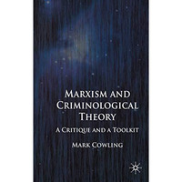 Marxism and Criminological Theory: A Critique and a Toolkit [Hardcover]