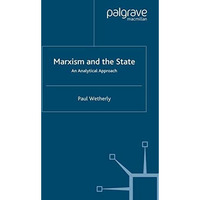 Marxism and the State: An Analytical Approach [Paperback]