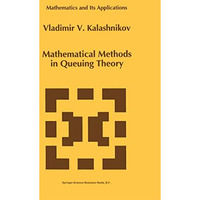 Mathematical Methods in Queuing Theory [Paperback]