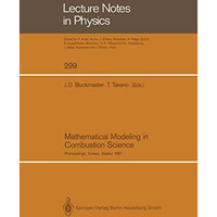 Mathematical Modeling in Combustion Science: Proceedings of a Conference Held in [Paperback]