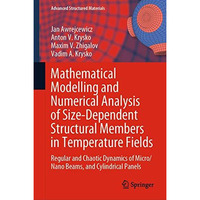 Mathematical Modelling and Numerical Analysis of Size-Dependent Structural Membe [Hardcover]