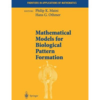 Mathematical Models for Biological Pattern Formation [Paperback]