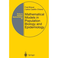 Mathematical Models in Population Biology and Epidemiology [Paperback]