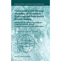 Mathematical and Physical Modelling of Microwave Scattering and Polarimetric Rem [Hardcover]