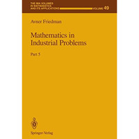 Mathematics in Industrial Problems: Part 5 [Paperback]