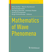 Mathematics of Wave Phenomena [Paperback]