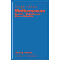 Mathemecum: Begriffe  Definitionen  S?tze  Beispiele [Paperback]